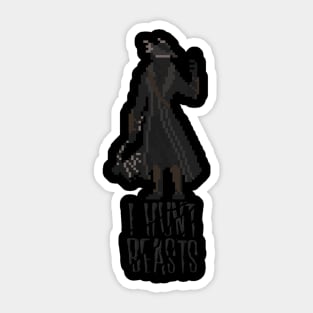 Hunters of Bloodborne - Hunters Sticker